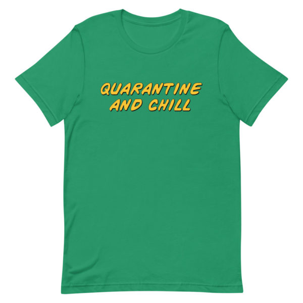Quarantine & Chill Tee - Image 4