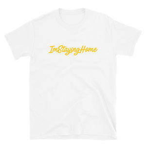 ImStayingHome Tee