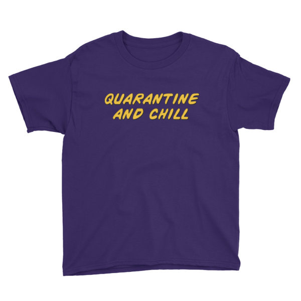 Youth Quarantine & Chill Tee - Image 3