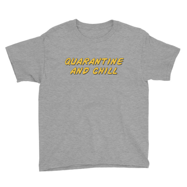 Youth Quarantine & Chill Tee - Image 4