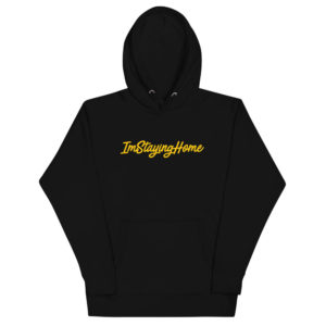 ImStayingHome Hoodie
