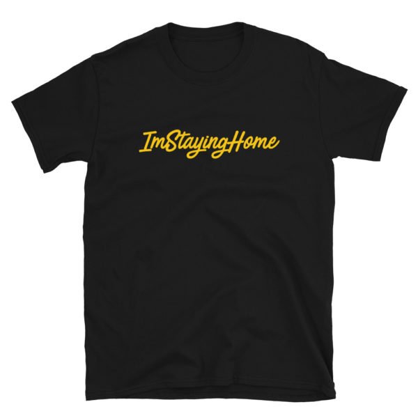 ImStayingHome Tee - Image 2