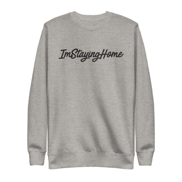 ImStayingHome Black Edition Crewneck - Image 2