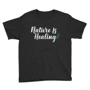 Youth Nature Is Healing Tee