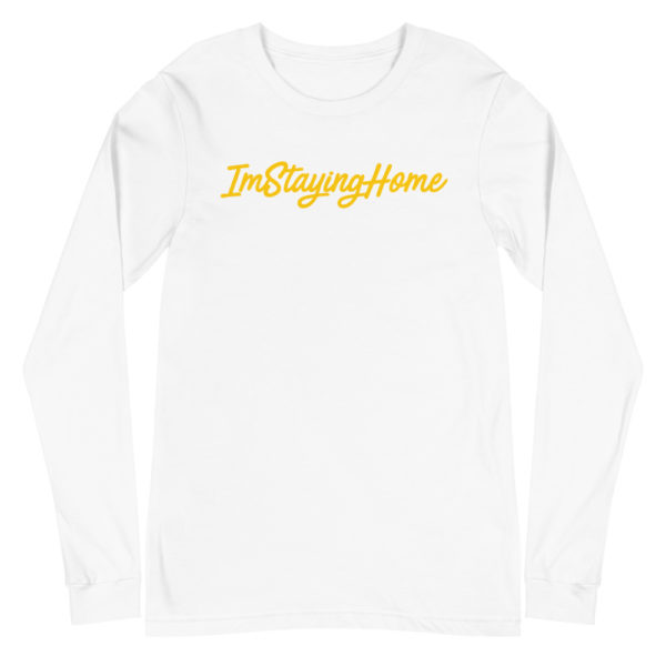 ImStayingHome Long Sleeve