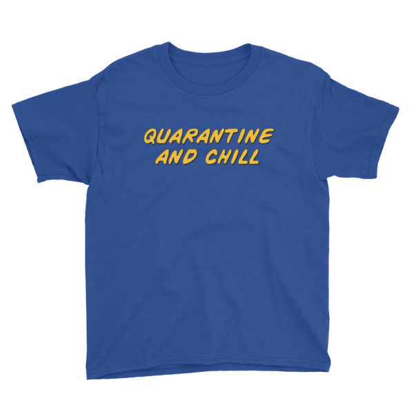 Youth Quarantine & Chill Tee - Image 5